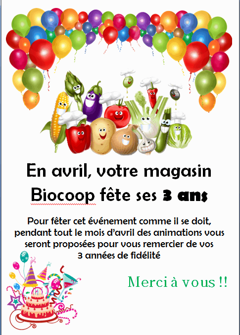 Avril : 3ème Anniversaire de votre Biocoop du Bocage Avril : 3ème Anniversaire de votre Biocoop du Bocage